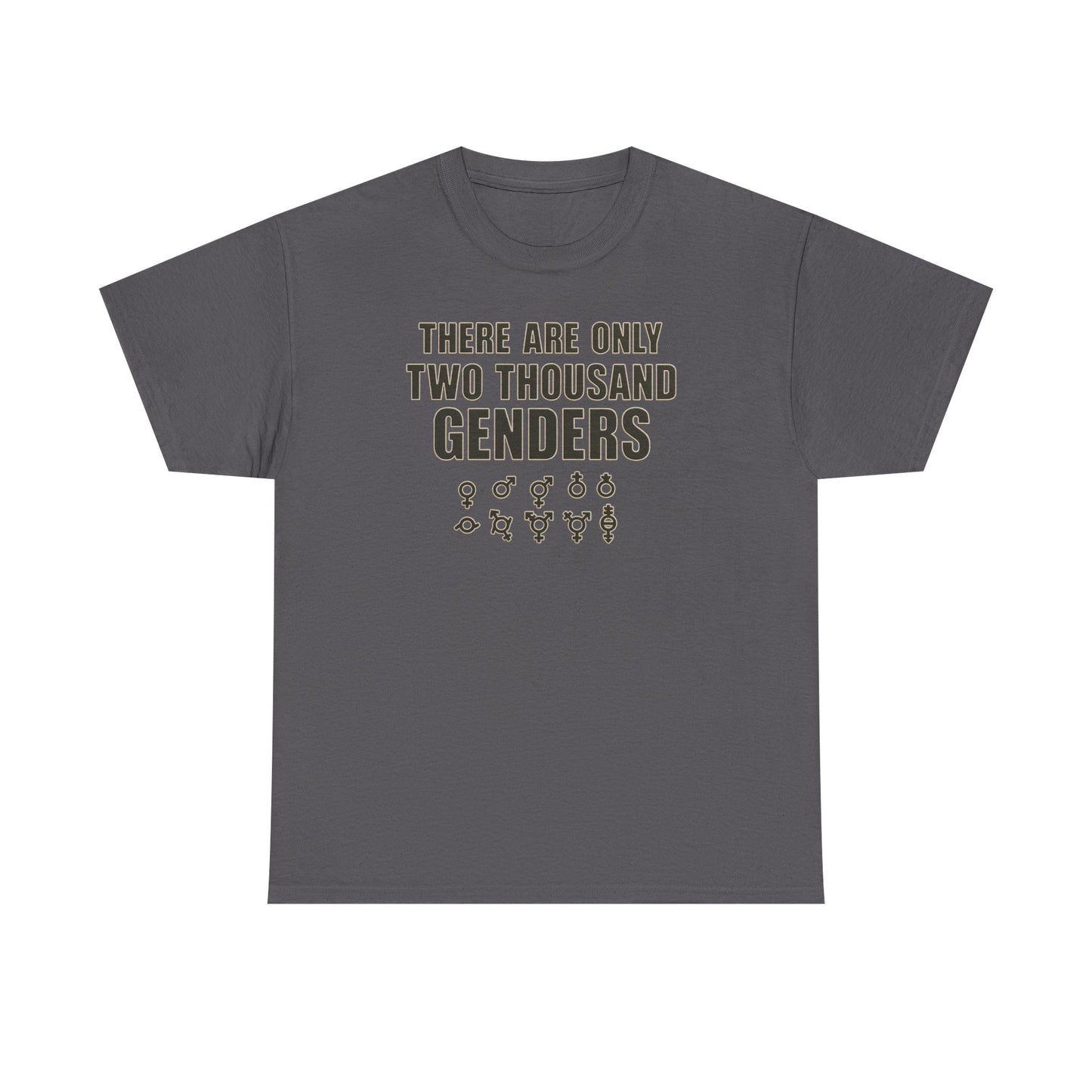 There Are Only Two Thousand Genders Unisex Heavy Cotton Tee
