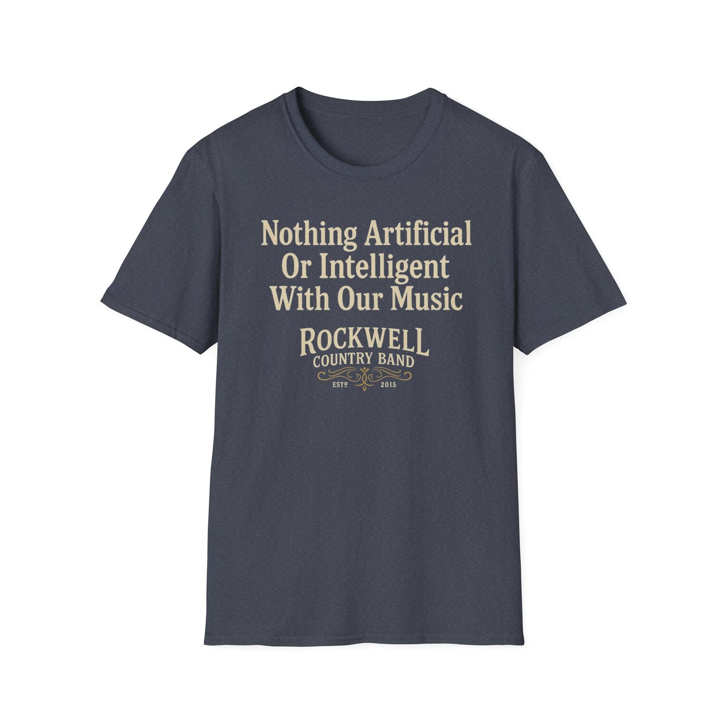 Nothing Artificial - Rockwell Country Band Unisex Softstyle T-Shirt